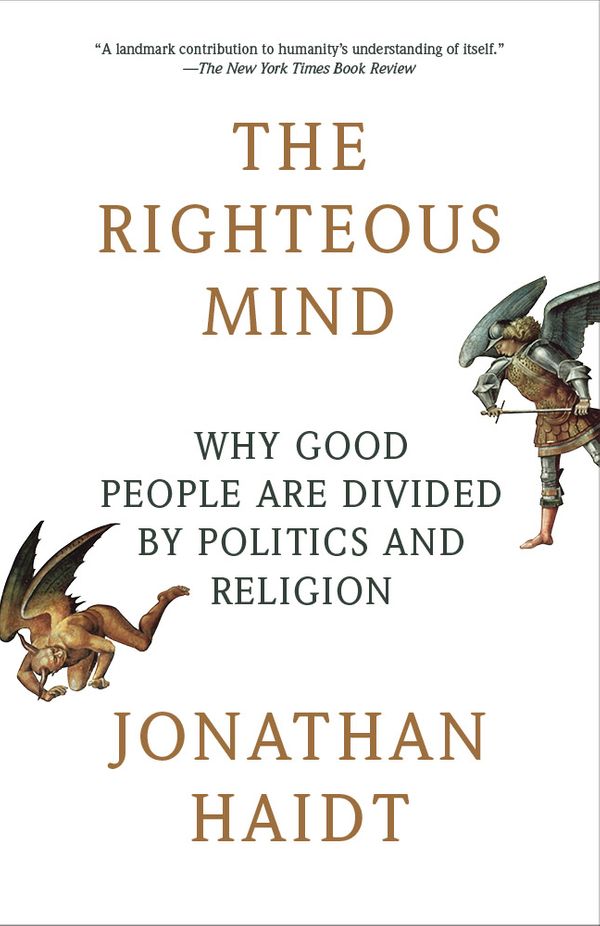 Cover Art for 9780307455772, The Righteous Mind by Jonathan Haidt