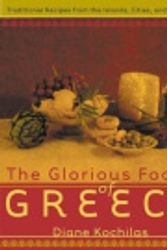 Cover Art for 9780061859588, The Glorious Foods of Greece by Diane Kochilas