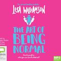 Cover Art for 9781867532408, The Art of Being Normal by Lisa Williamson