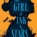Cover Art for B076YZ72CX, The Girl of Ink & Stars by Kiran Millwood Hargrave