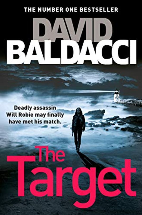 Cover Art for B00H6W47C2, The Target: A Will Robie Novel 3 by David Baldacci