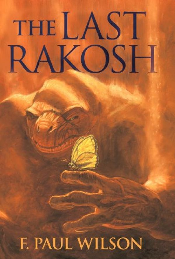 Cover Art for 9781892950758, The Last Rakosh by F., Paul Wilson