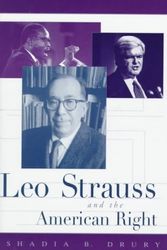 Cover Art for 9780312126896, Leo Strauss and the American Right by Shadia B. Drury