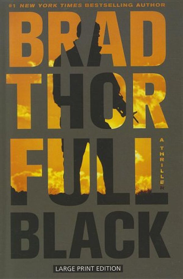 Cover Art for 9781410437952, Full Black (Thorndike Press Large Print Core Series) by Brad Thor