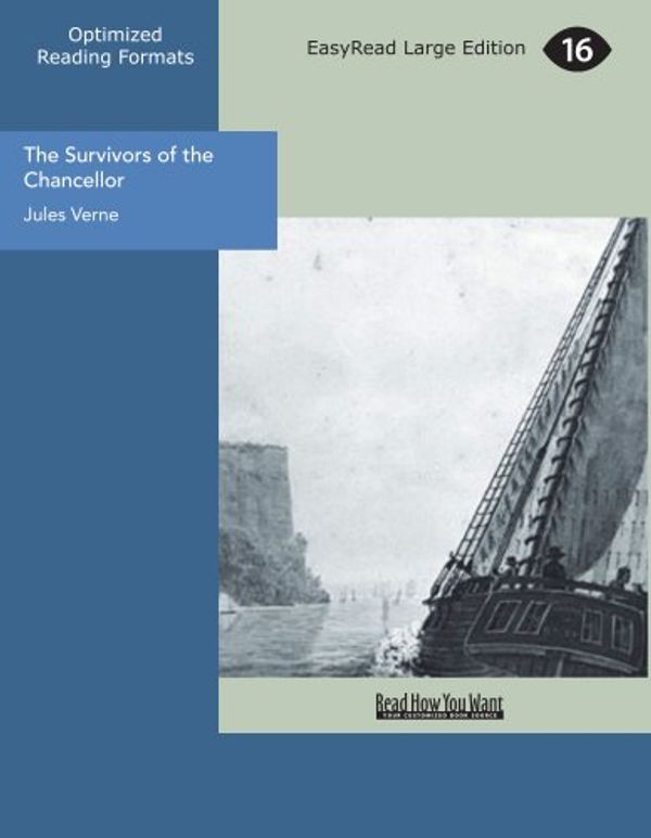 Cover Art for 9781427028518, The Survivors of the Chancellor by Jules Verne