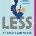 Cover Art for 9780316316132, Less by Andrew Sean Greer