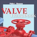 Cover Art for 9780071743907, Valve Handbook 3/E by Philip Skousen