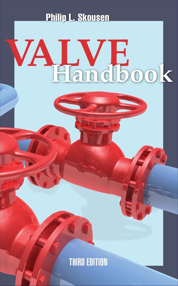 Cover Art for 9780071743907, Valve Handbook 3/E by Philip Skousen