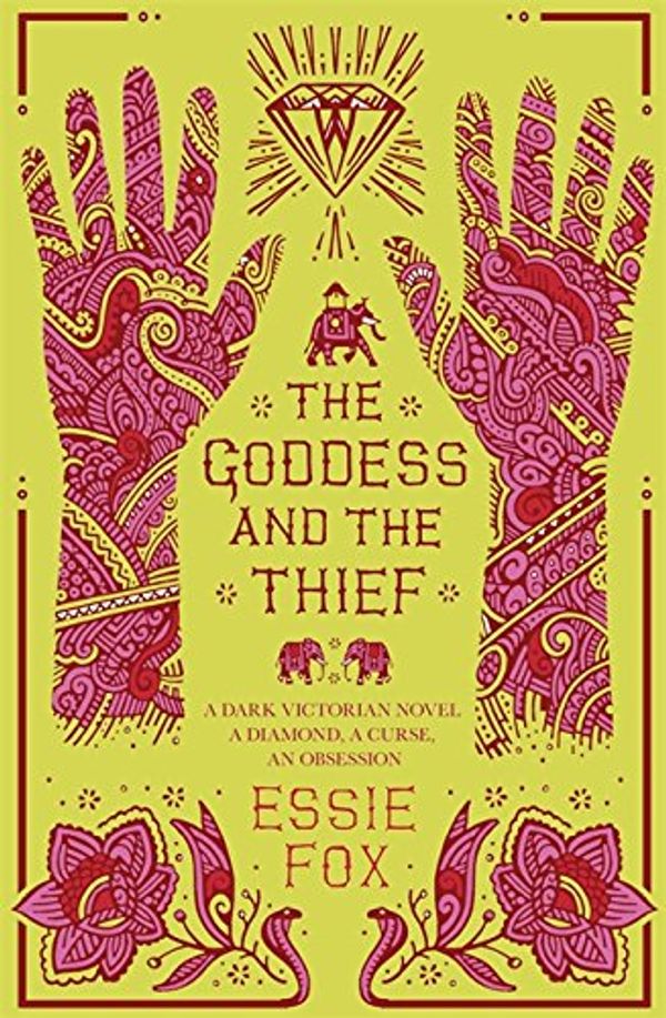 Cover Art for 9781409146193, The Goddess and the Thief by Essie Fox
