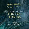 Cover Art for B098T8CFMD, The Two Towers: The Lord of the Rings, Book 2 by J. R. r. Tolkien