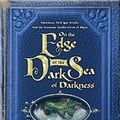 Cover Art for B0160F882U, On the Edge of the Dark Sea of Darkness (The Wingfeather Saga) by Andrew Peterson(2008-03-18) by Andrew Peterson