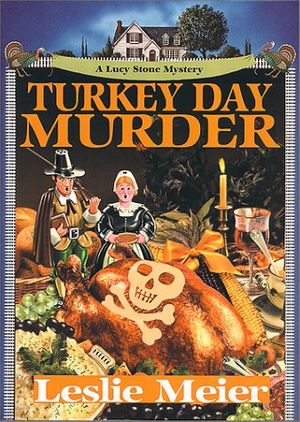 Cover Art for 9781575666051, Turkey Day Murder by Leslie Meier