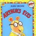 Cover Art for 9780316110631, Arthur's eyes by Marc Brown