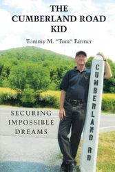 Cover Art for 9781477232842, The Cumberland Road Kid by Tommy M. "Tom" Farmer