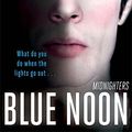 Cover Art for 9780748135158, Blue Noon by Scott Westerfeld
