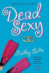 Cover Art for 9780743267335, Dead Sexy by Kathy Lette