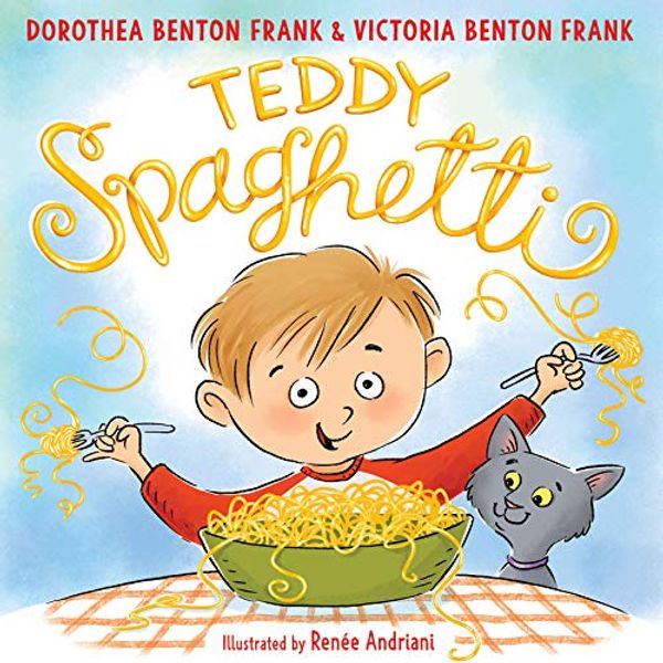 Cover Art for B086JZNQ7K, Teddy Spaghetti by Frank, Dorothea Benton, Frank, Victoria Benton