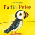 Cover Art for 9781406337761, Puffin Peter by Petr Horacek