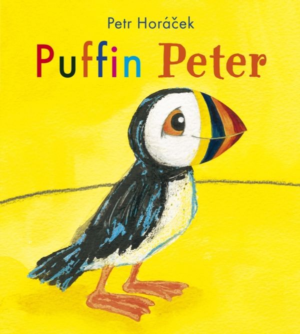 Cover Art for 9781406337761, Puffin Peter by Petr Horacek