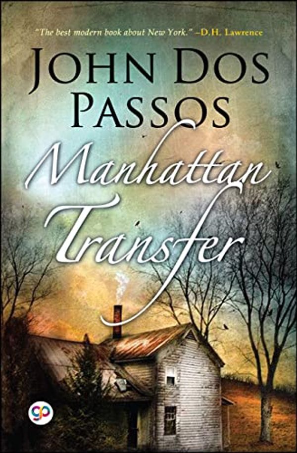 Cover Art for B09XML5GBT, Manhattan Transfer by John Dos Passos