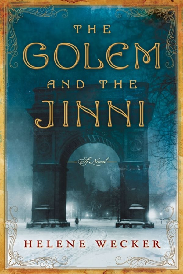 Cover Art for 9780062110831, The Golem and the Jinni by Helene Wecker