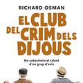 Cover Art for 9788419107091, El Club del Crim dels Dijous by Richard Osman