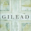 Cover Art for 8601415845808, Gilead: Written by Marilynne Robinson, 2004 Edition, (First Edition) Publisher: FSG [Hardcover] by Marilynne Robinson