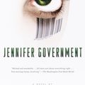 Cover Art for 9781400076345, Jennifer Government Jennifer Government Jennifer Government by Max Barry