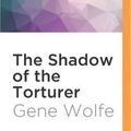 Cover Art for 9781522687825, The Shadow of the Torturer by Gene Wolfe