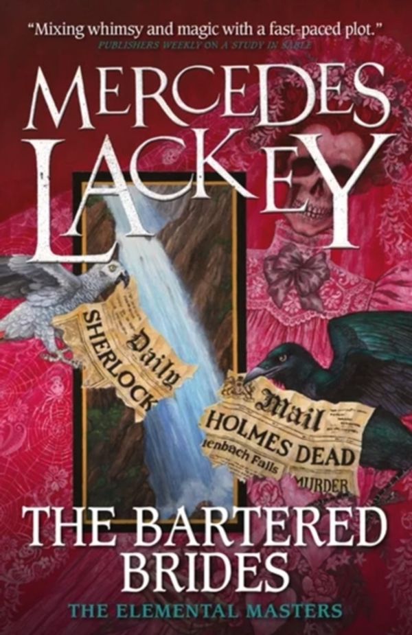 Cover Art for 9781785653544, The Bartered Brides (Elemental Masters) by Mercedes Lackey