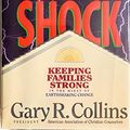 Cover Art for 9780842317566, Family Shock by Gary R Collins