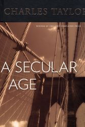 Cover Art for 9780674026766, A Secular Age by Charles Taylor