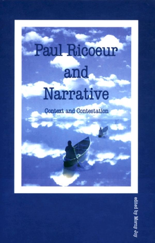 Cover Art for 9781895176902, Paul Ricoeur and Narrative by Morny Joy