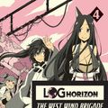 Cover Art for 9780316309110, Log Horizon: The West Wind Brigade, Vol. 4 by Koyuki