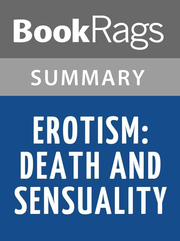 Cover Art for 1230000485388, Erotism: Death & Sensuality by Georges Bataille Summary & Study Guide by BookRags