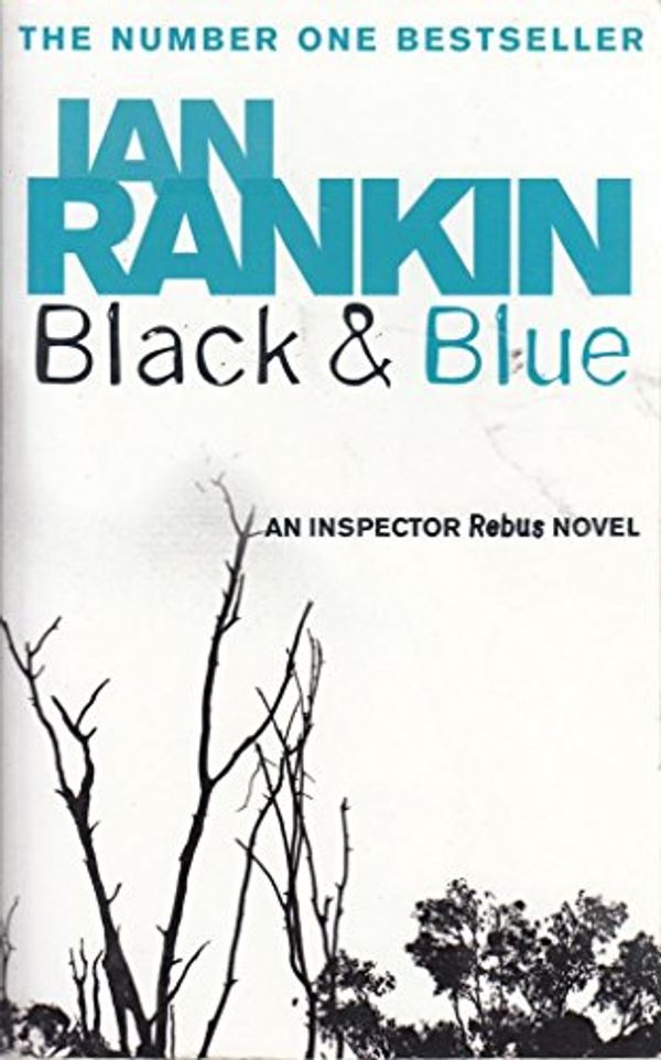 Cover Art for 9780752805153, Black and Blue by Ian Rankin