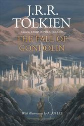 Cover Art for 9780358131458, The Fall of Gondolin by J R r Tolkien