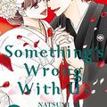 Cover Art for B0CCYWYLSC, Something's Wrong With Us Vol. 16 by Ando, Natsumi