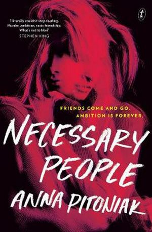 Cover Art for 9781922268860, Necessary People by Anna Pitoniak