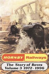 Cover Art for 9781904562009, Hornby Railways: The Story of Rovex, Volume 3, 1972-1996 by Pat Hammond
