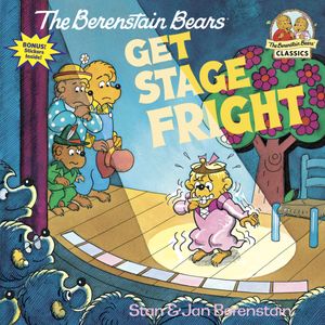 Cover Art for 9780394873374, Berenstain Bears Get Stage Fright by Stan Berenstain, Jan Berenstain