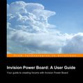 Cover Art for 9781847190277, Invision Power Board : A User Guide by David Mytton