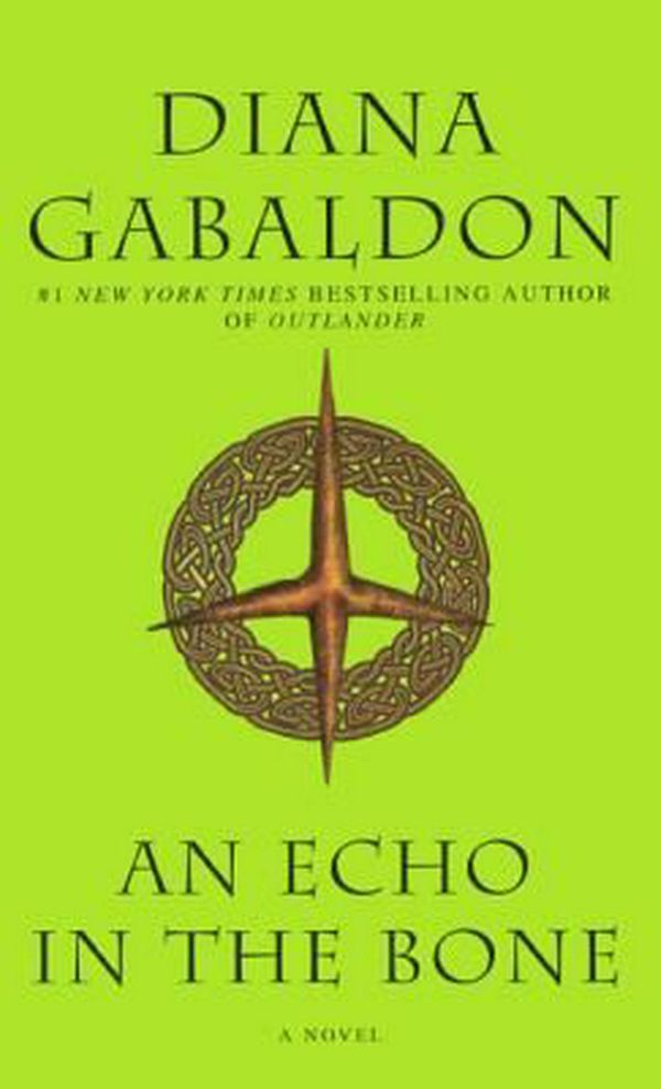 Cover Art for 9780606362603, An Echo in the Bone by Diana Gabaldon