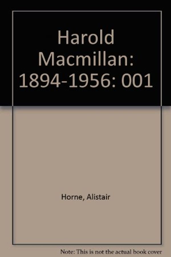 Cover Art for 9780140145304, Harold Macmillan by Alistair Horne