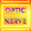 Cover Art for 9781684572847, Optic Nerve by Maria Gainza