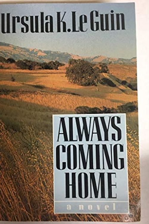 Cover Art for 9780060155629, Always Coming Home by Ursula K. Le Guin