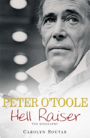 Cover Art for 9780752885810, Peter O'Toole by Carolyn Soutar