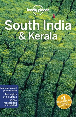 Cover Art for 9781787013735, Lonely Planet South India & Kerala (Travel Guide) by Lonely Planet