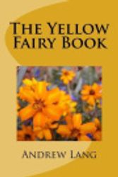 Cover Art for 9781987529593, The Yellow Fairy Book by Andrew Lang