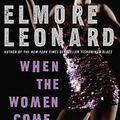 Cover Art for 9780060533281, When the Women Come Out to Dance by Elmore Leonard